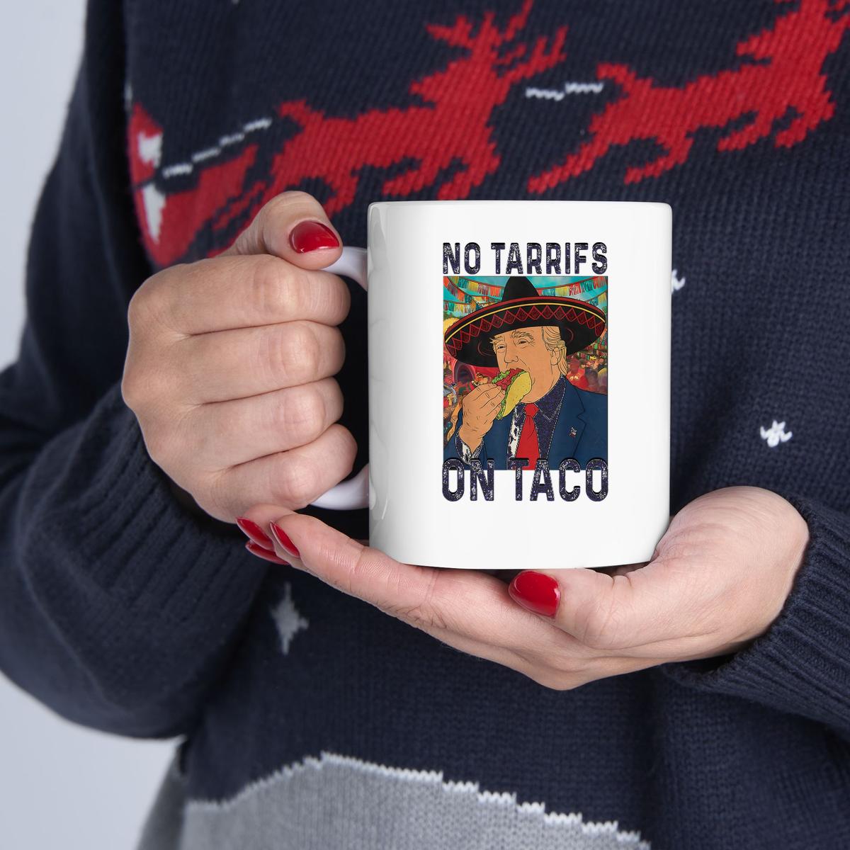 Trump No Tariffs: Ultimate Mug For Cinco De Mayo Fun