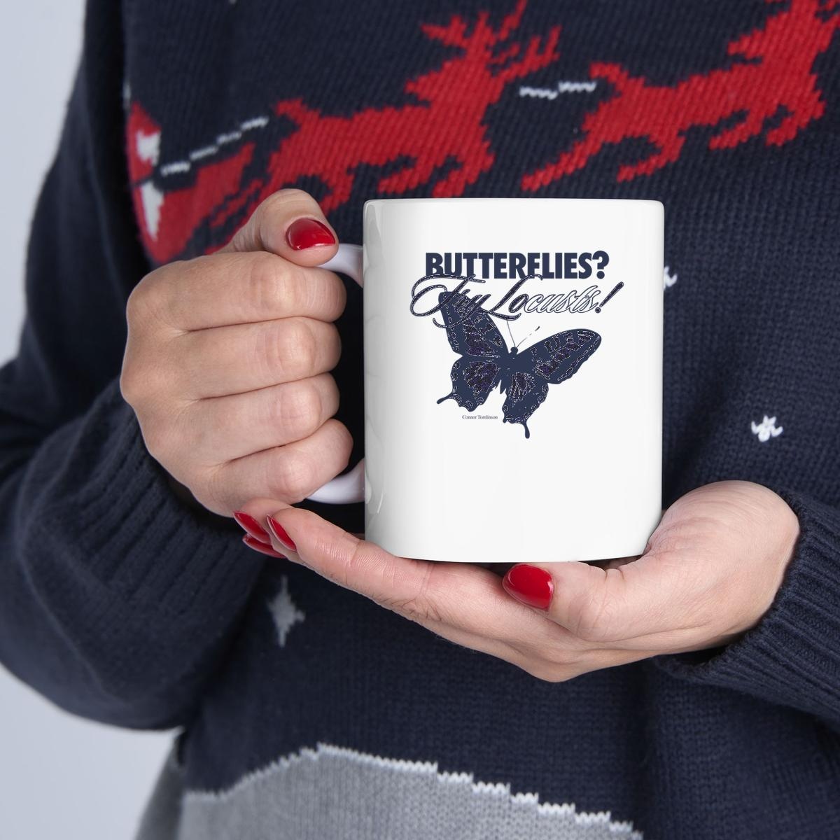 Connor Tomlinson Butterflies Try Locusts Mug