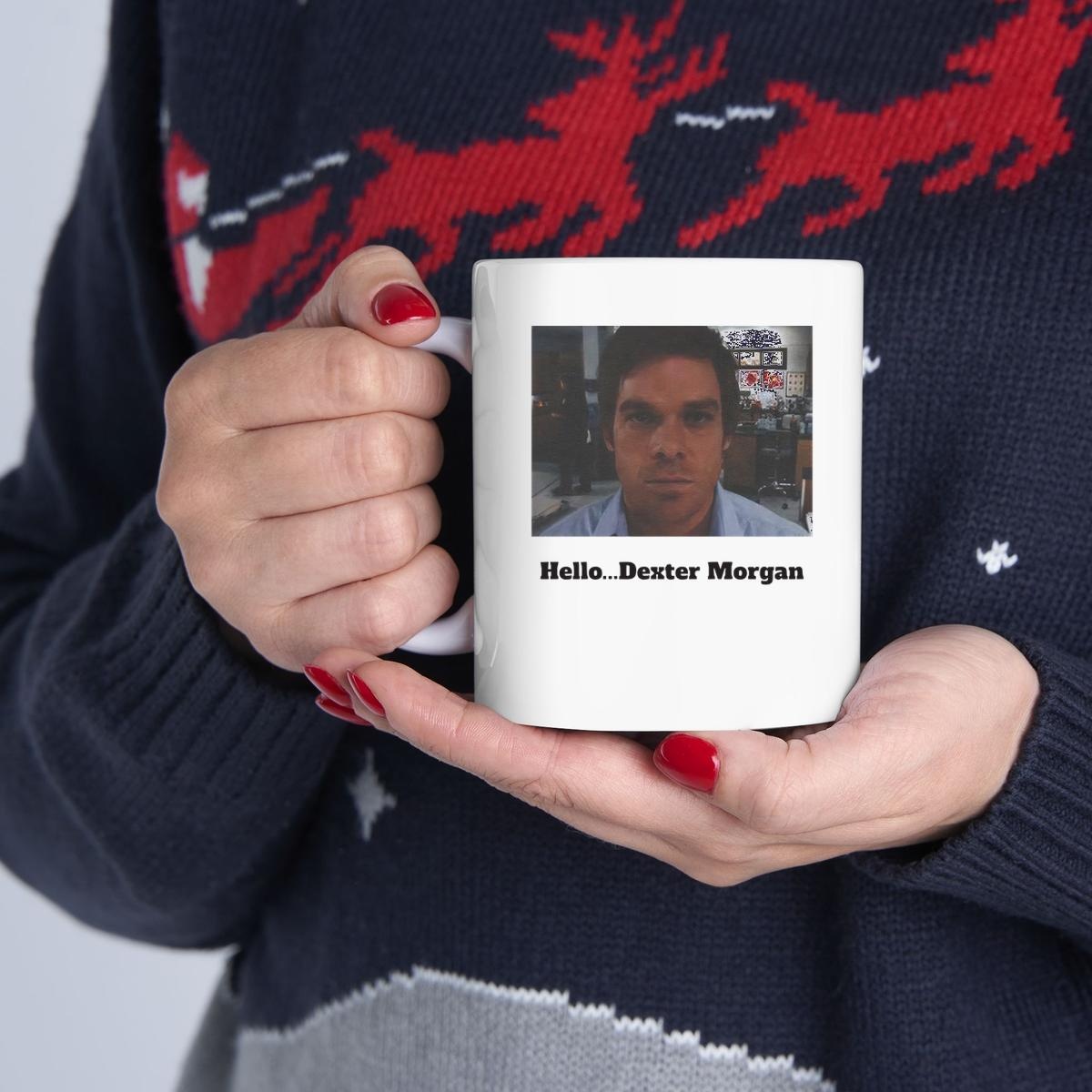 Hello Dexter Morgan Mug