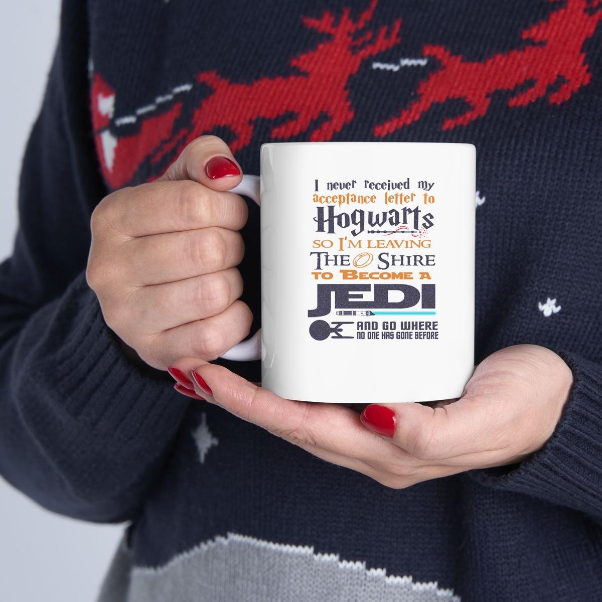I Never Received My Acceptance Letter To Hogwarts So Im Leaving The Shire Mug