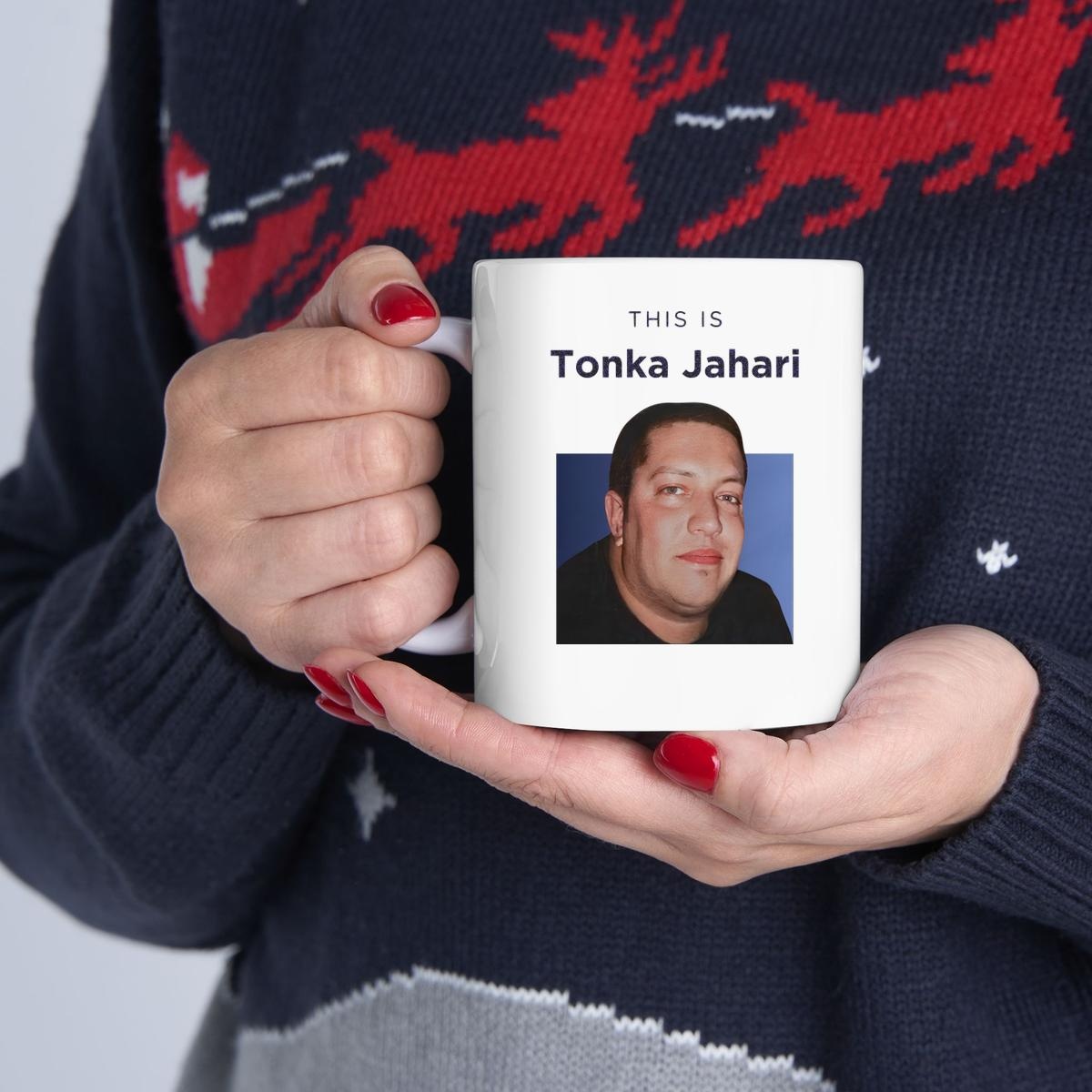 This Is Tonka Jahari Mug