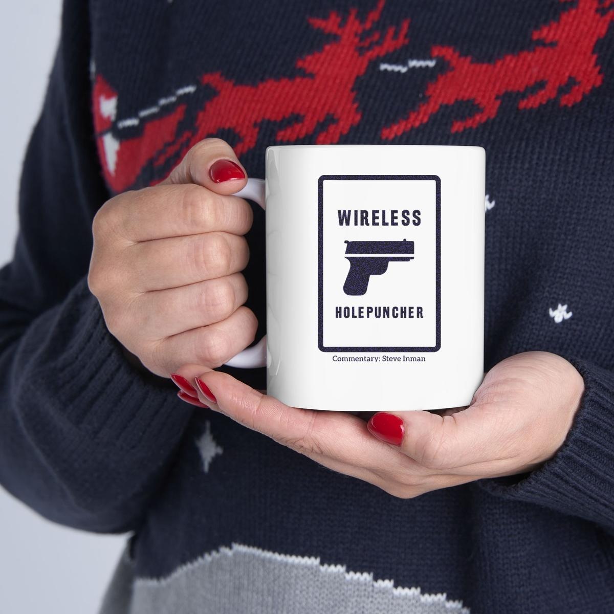 Wireless Holepuncher Steve Inman Mug