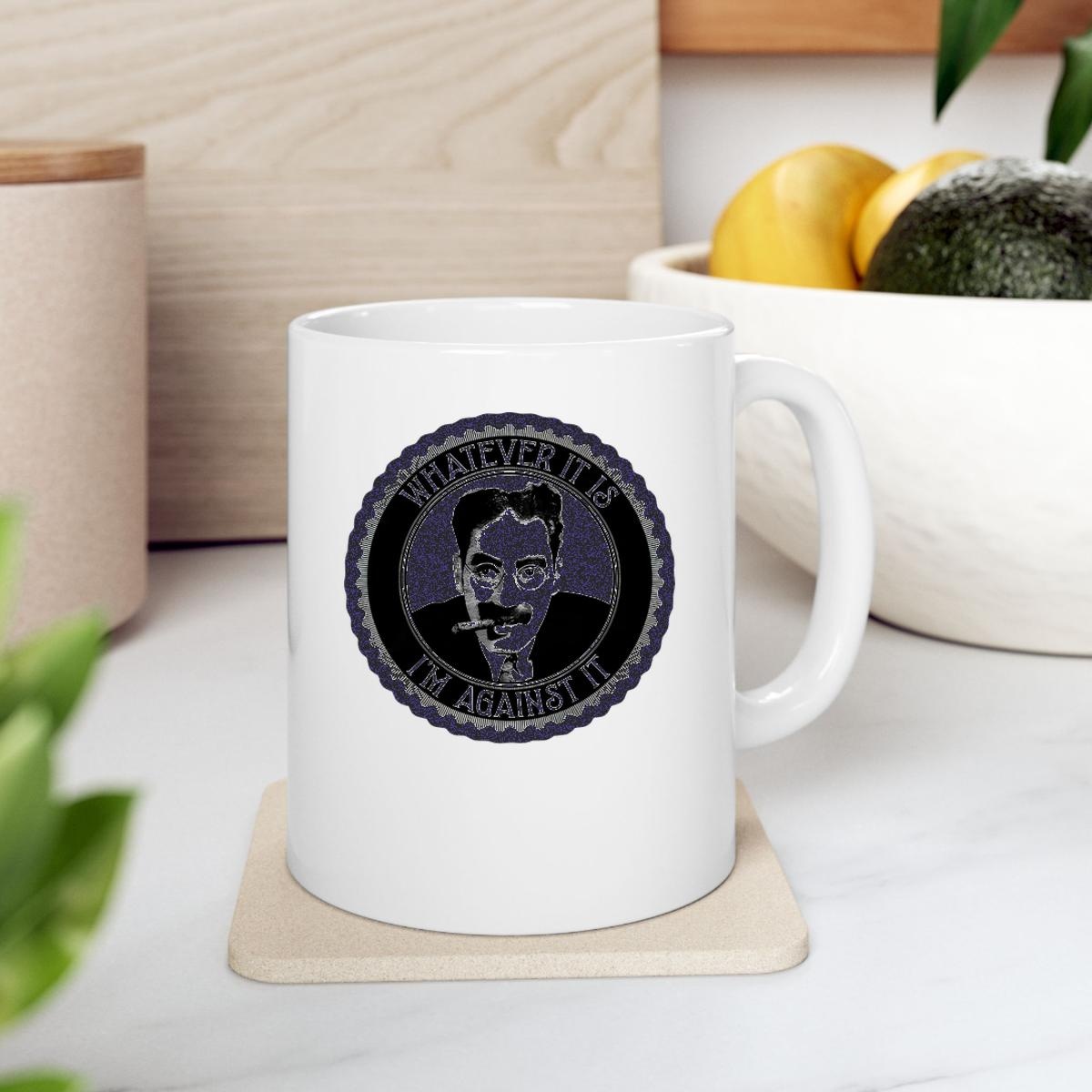 Groucho Marx Whatever It Is Im Against It Mug 2