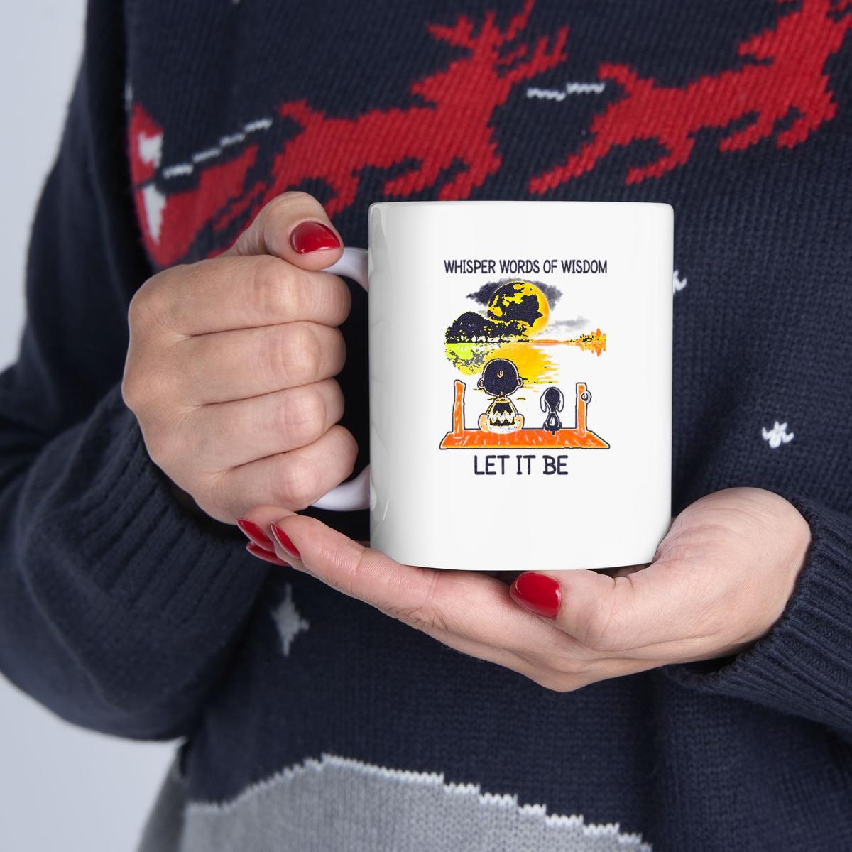 Snoopy And Charlie Whisper Words Of Wisdom Let It Be Mug