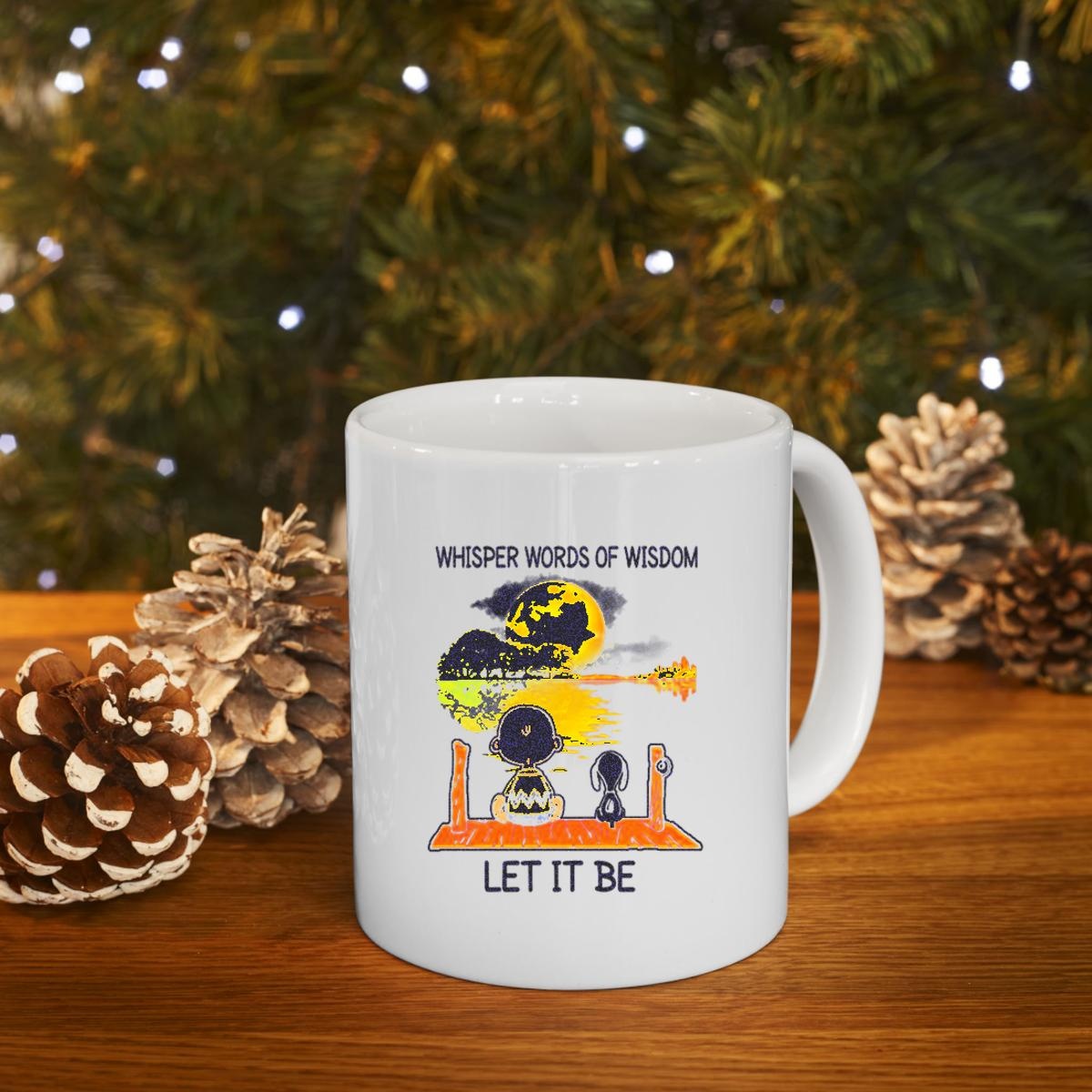 Snoopy And Charlie Whisper Words Of Wisdom Let It Be Mug 4