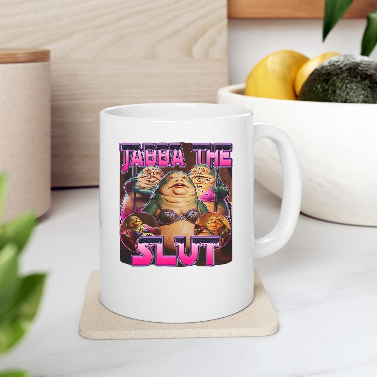 Jabba The Slut Graphic Mug 2