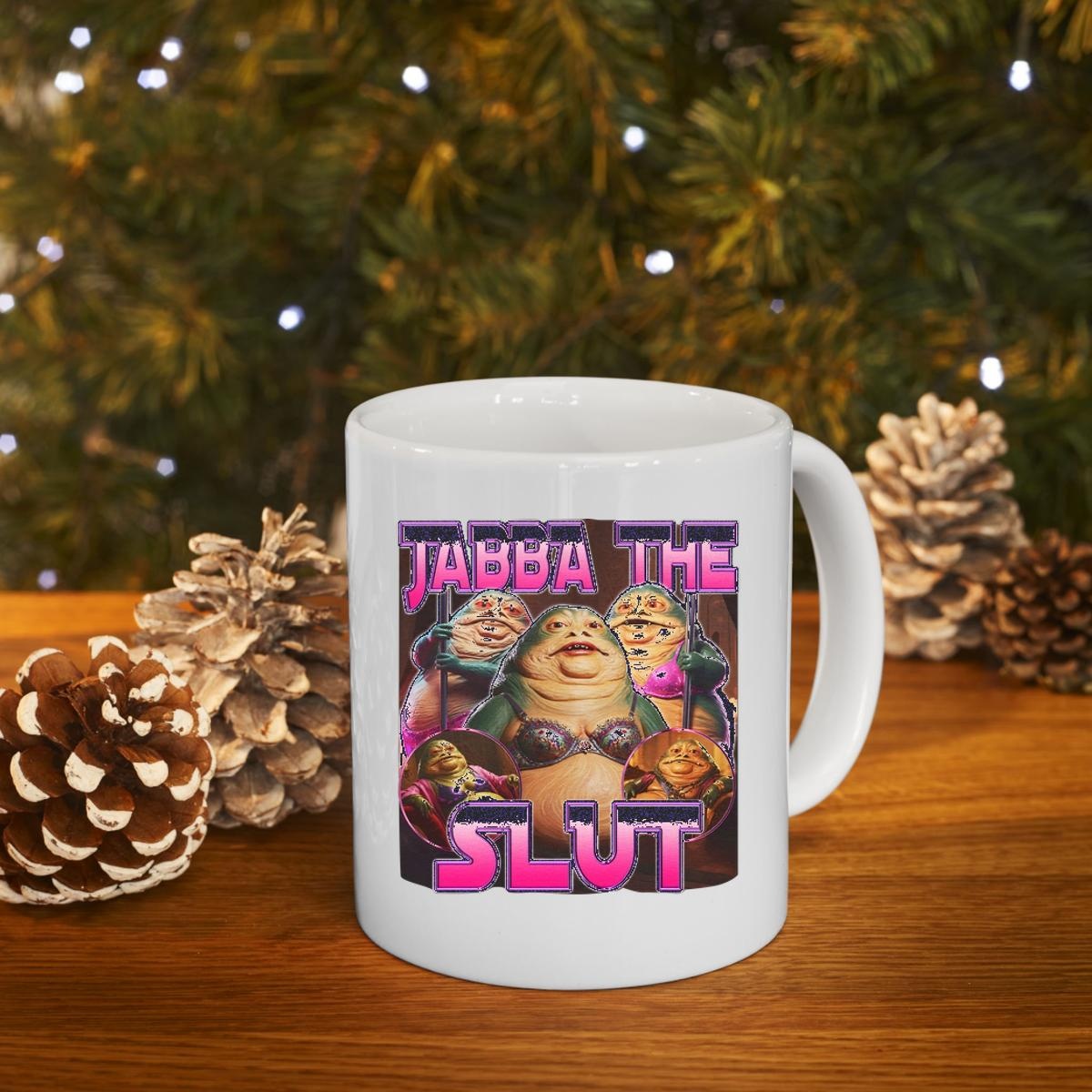 Jabba The Slut Graphic Mug 4