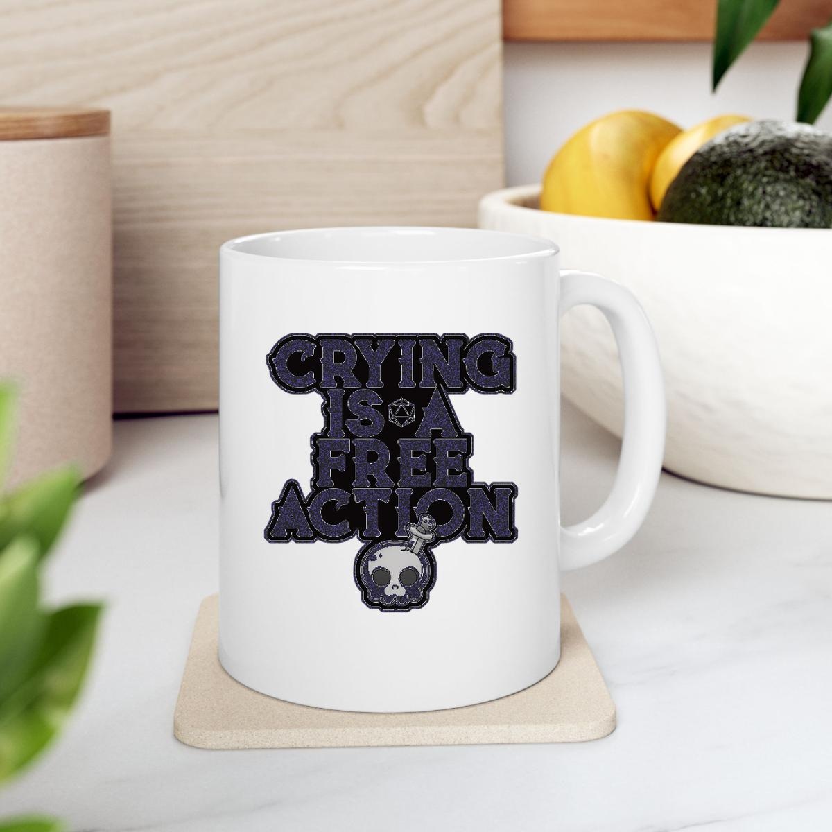 Crying Is A Free Action Mug 2