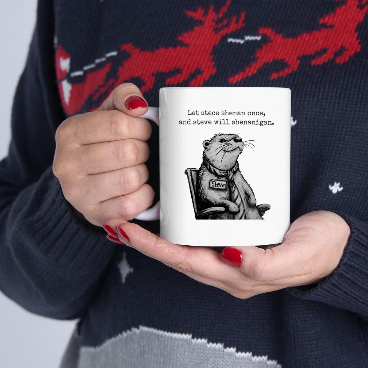 Let Steve Shenan Once And Steve Will Shenanigan Mug