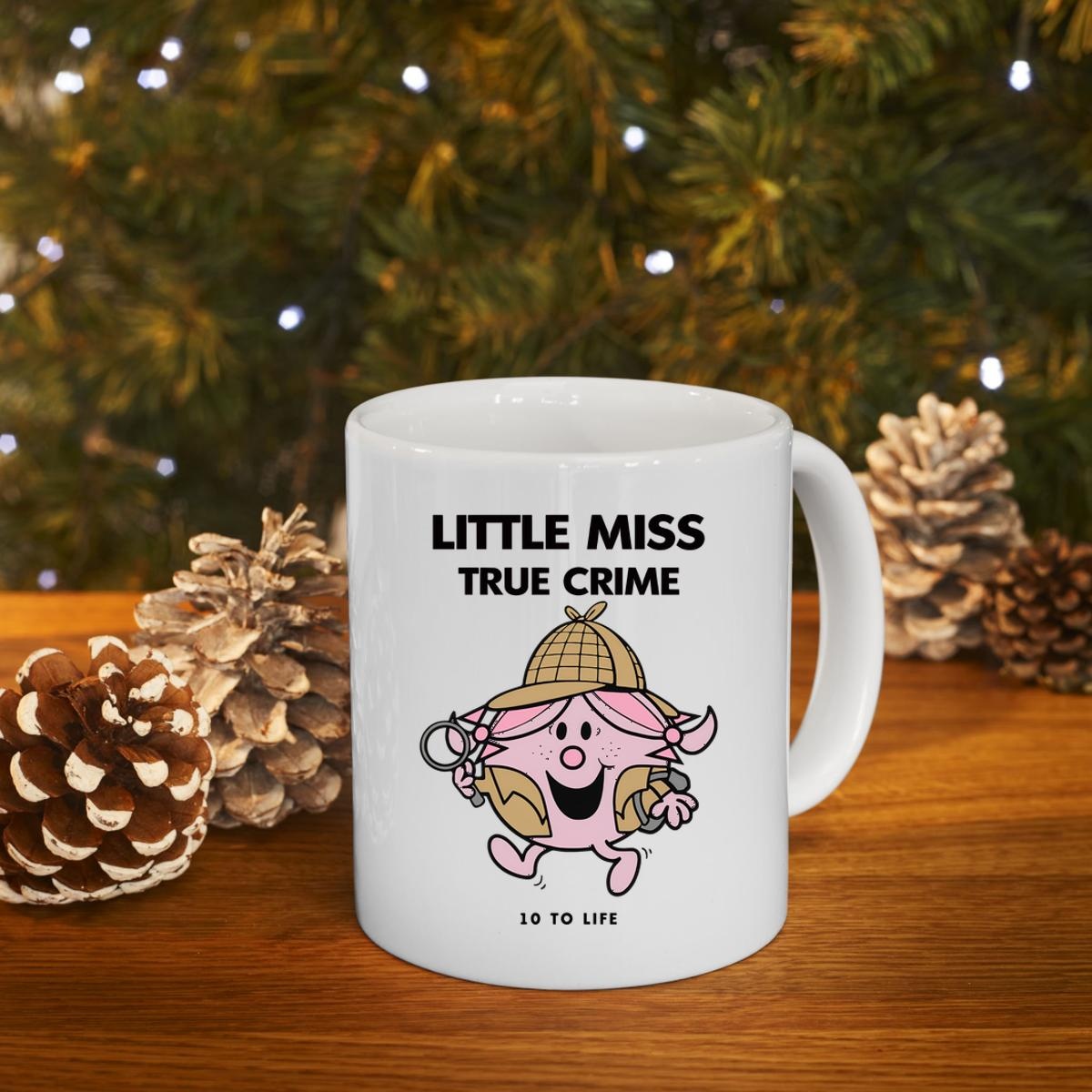 Little Miss True Crime Mug 4