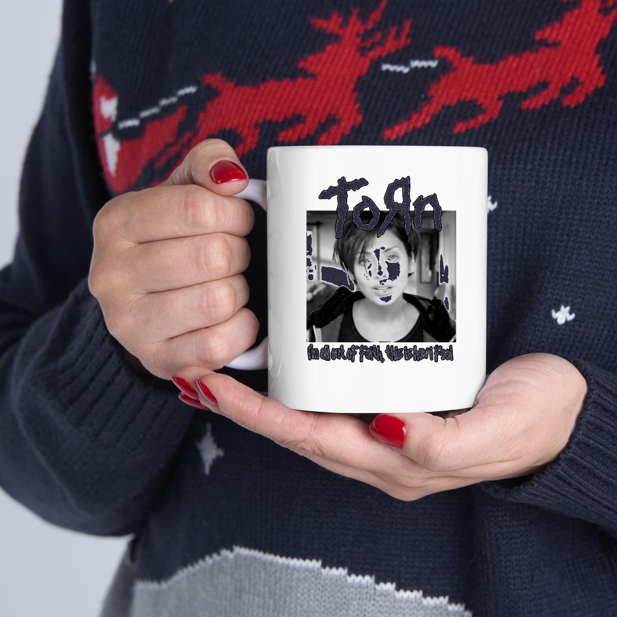 Natalie Imbruglia Torn Im All Out Of Faith This Is How I Feel Shirt T-Shirtat Tristan Tarr Mug