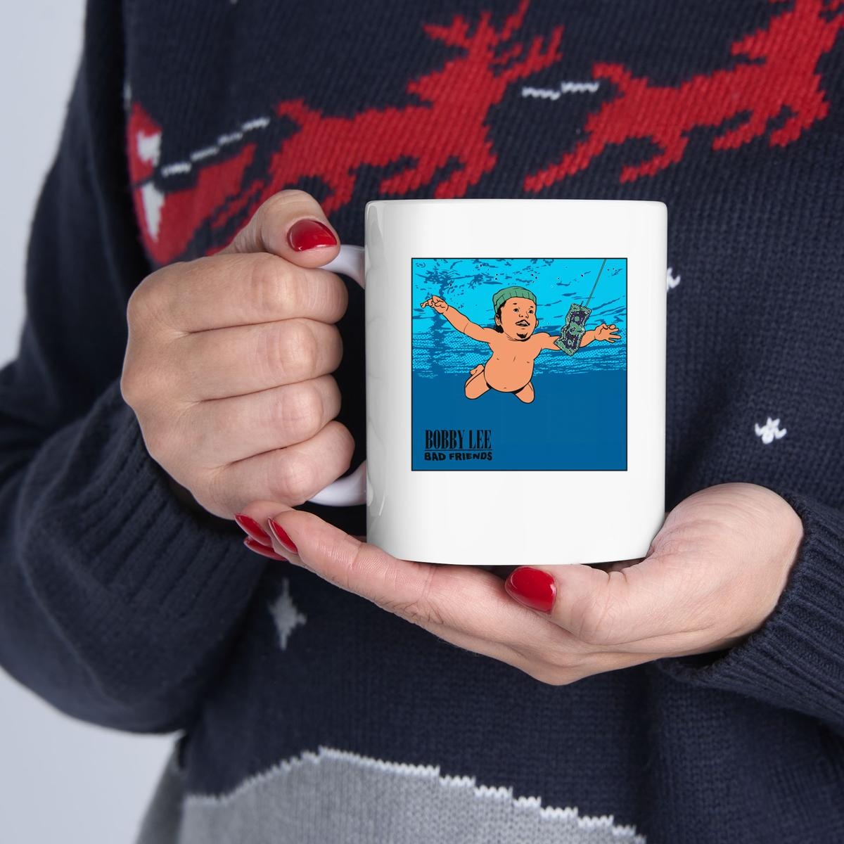 Nevermind Baby Bobby Lee Bad Friends Mug