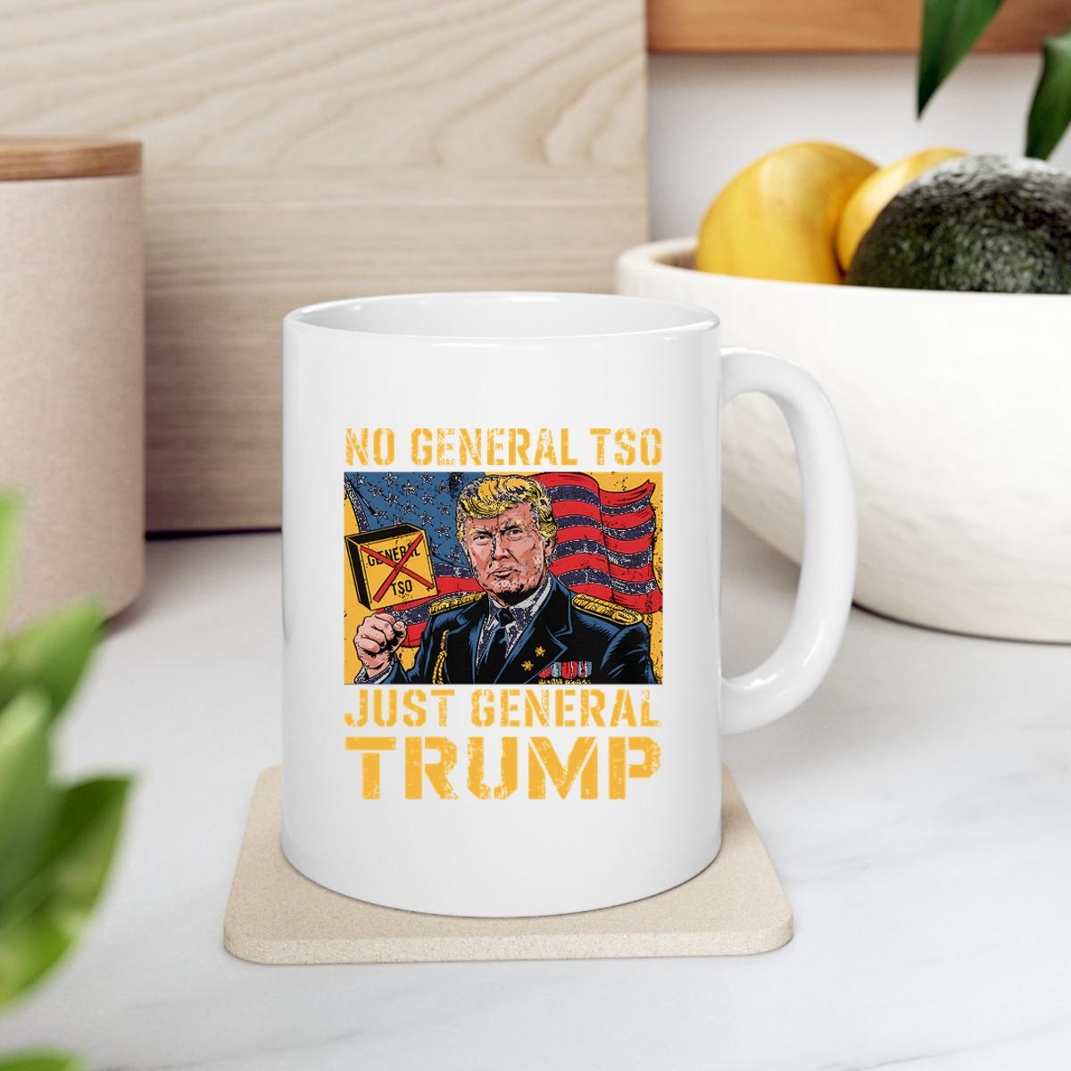 No General Tso Just General Trump Mug 2