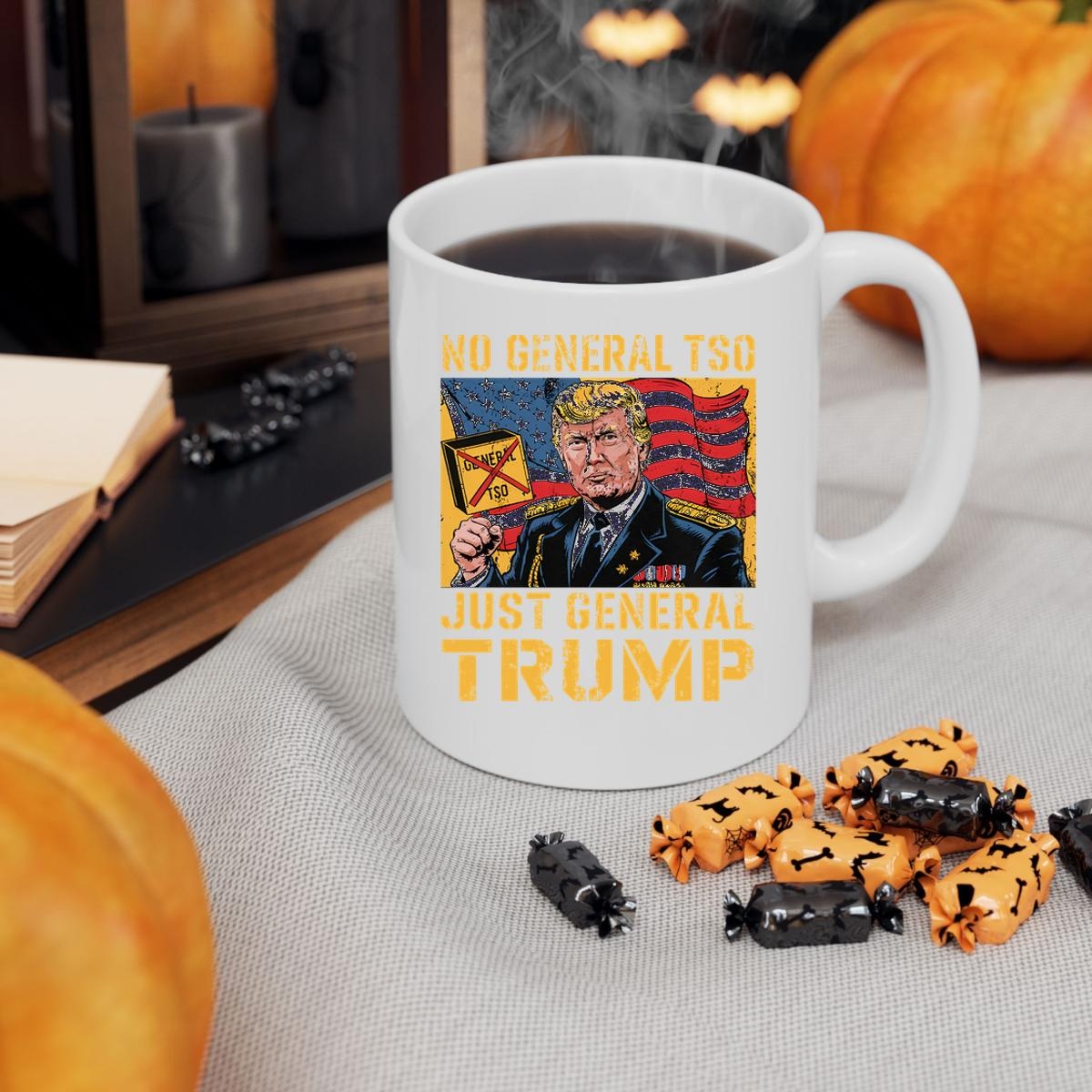 No General Tso Just General Trump Mug 3