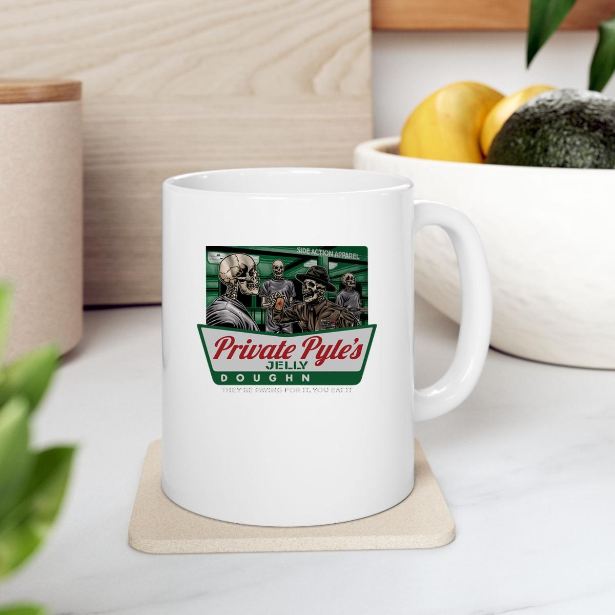 Private Pyles Jelly Donuts Theyre Paying For It You Eat It Mug 2