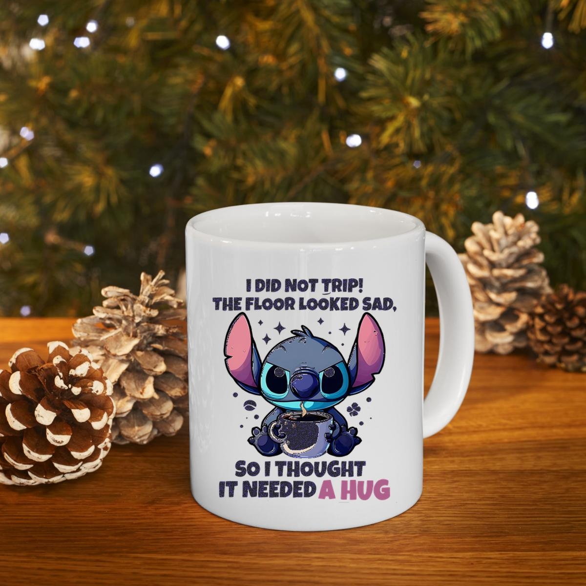 Stitch I Did Not Trip The Floor Looked Sad So I Thought It Needed A Hug Mug 4