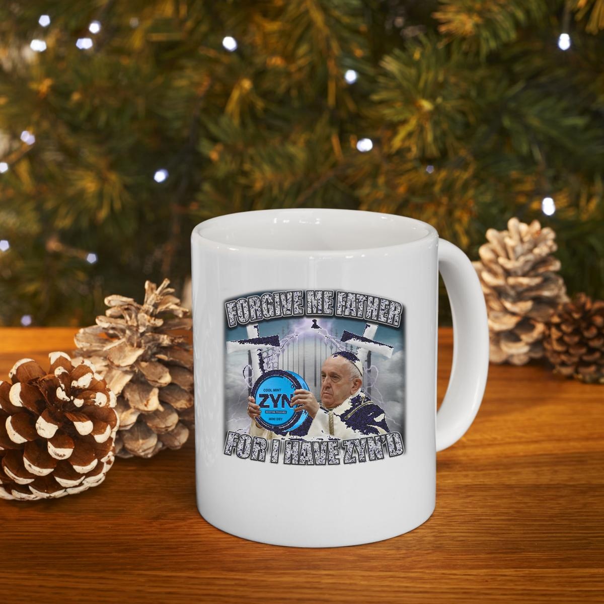 Forgive Me Father For I Have Zynd Mug 4