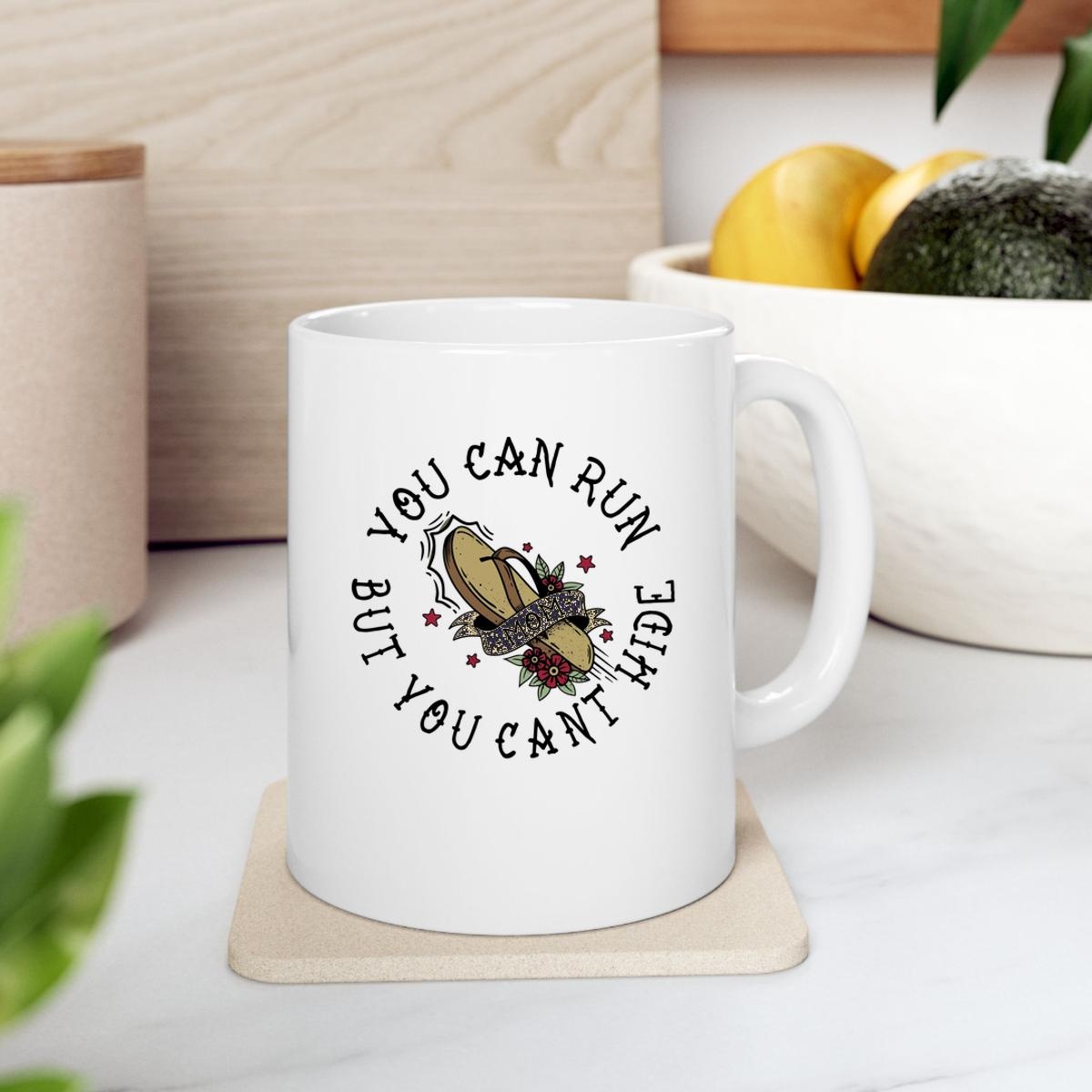 Mom Flip Flop You Can Run But You Cant Hide Mug 2