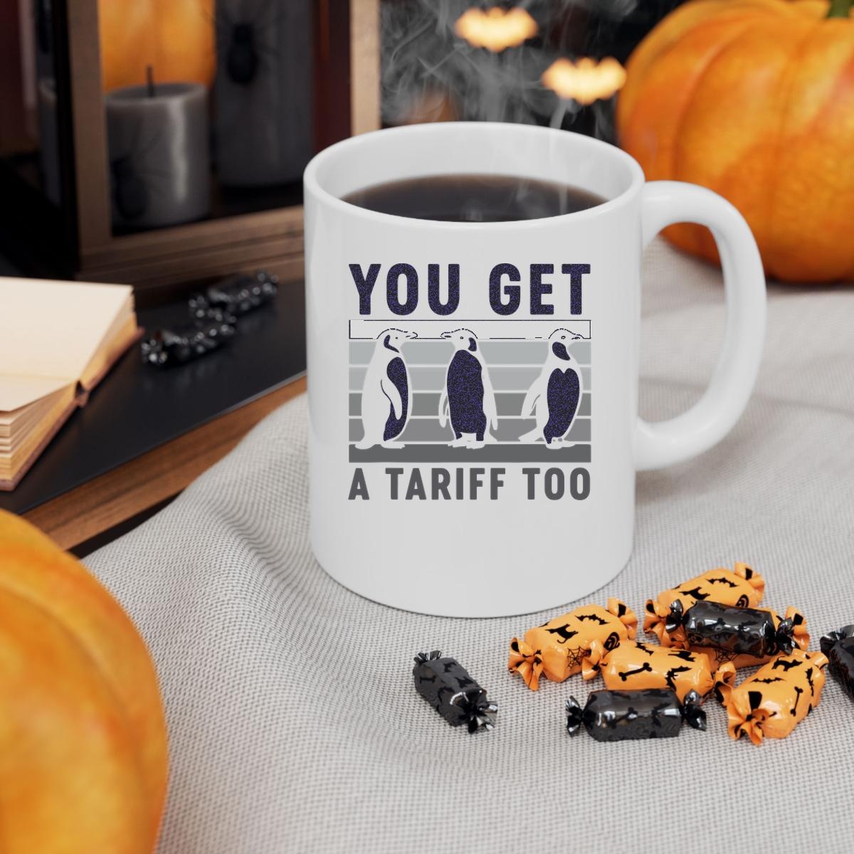 Penguins You Got A Tariff Too Mug 3