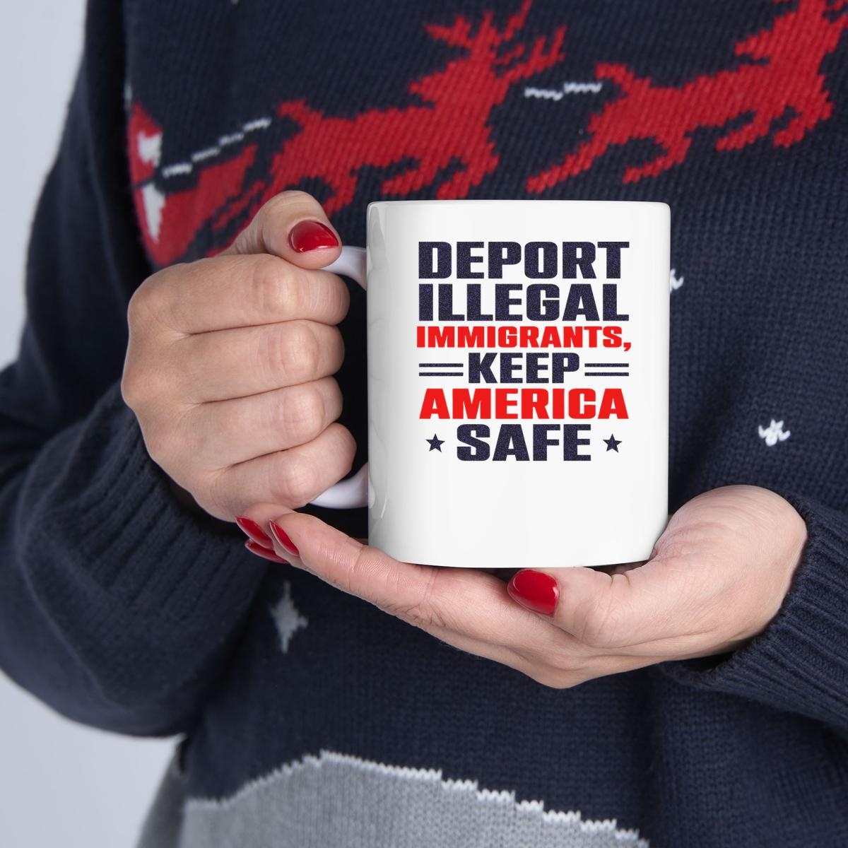 Adeport Illegal Immigrants Keep America Safe Mug