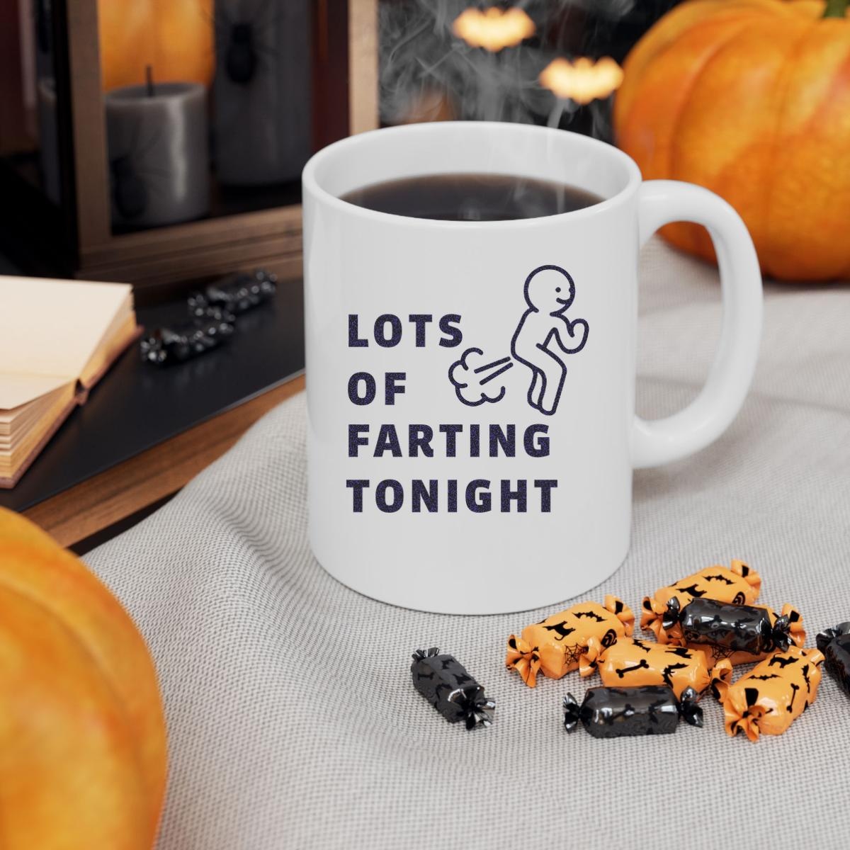 Lots Of Farting Tonight Mug 3