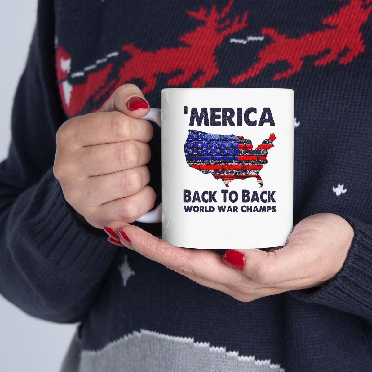 Merica Back To Back World War Champs Mug