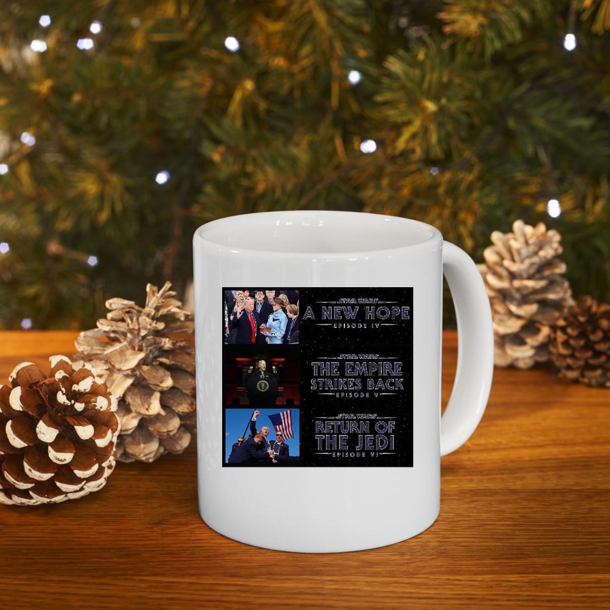 Trump 2016 A New Hope 2020 The Empire Strikes Back 2024 Return Of The Jedi Mug 4
