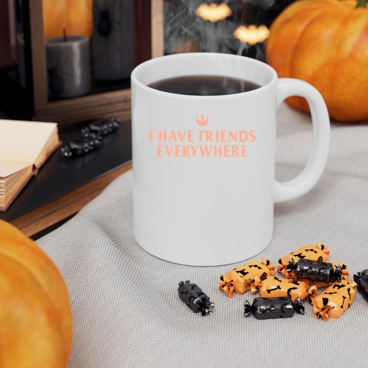 Mug I Have Friends: Ultimate Gift Results Now 3