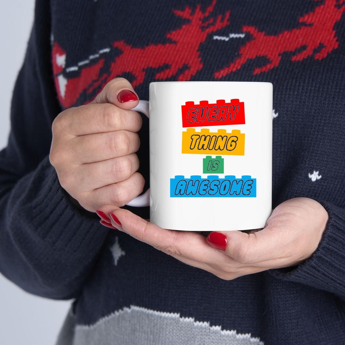 Everything Is Awesome New Mug 1