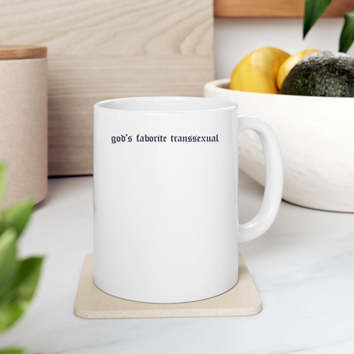 Gods Favorite Transsexual Mug 2