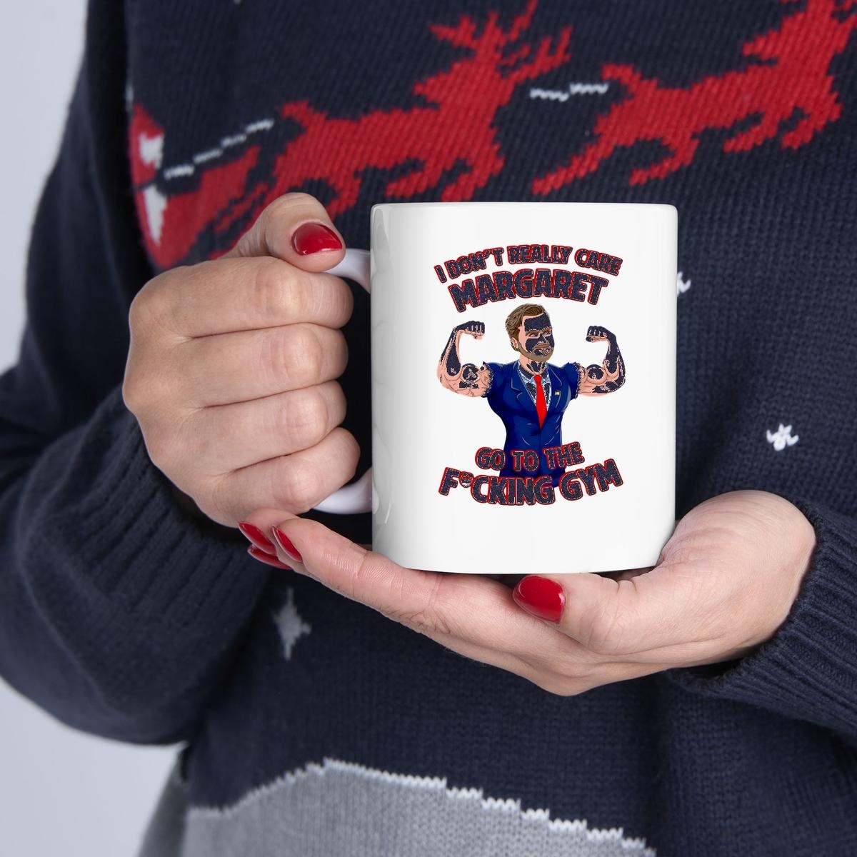 I Dont Really Care Margaret Go To The Fucking Gym Mug 1