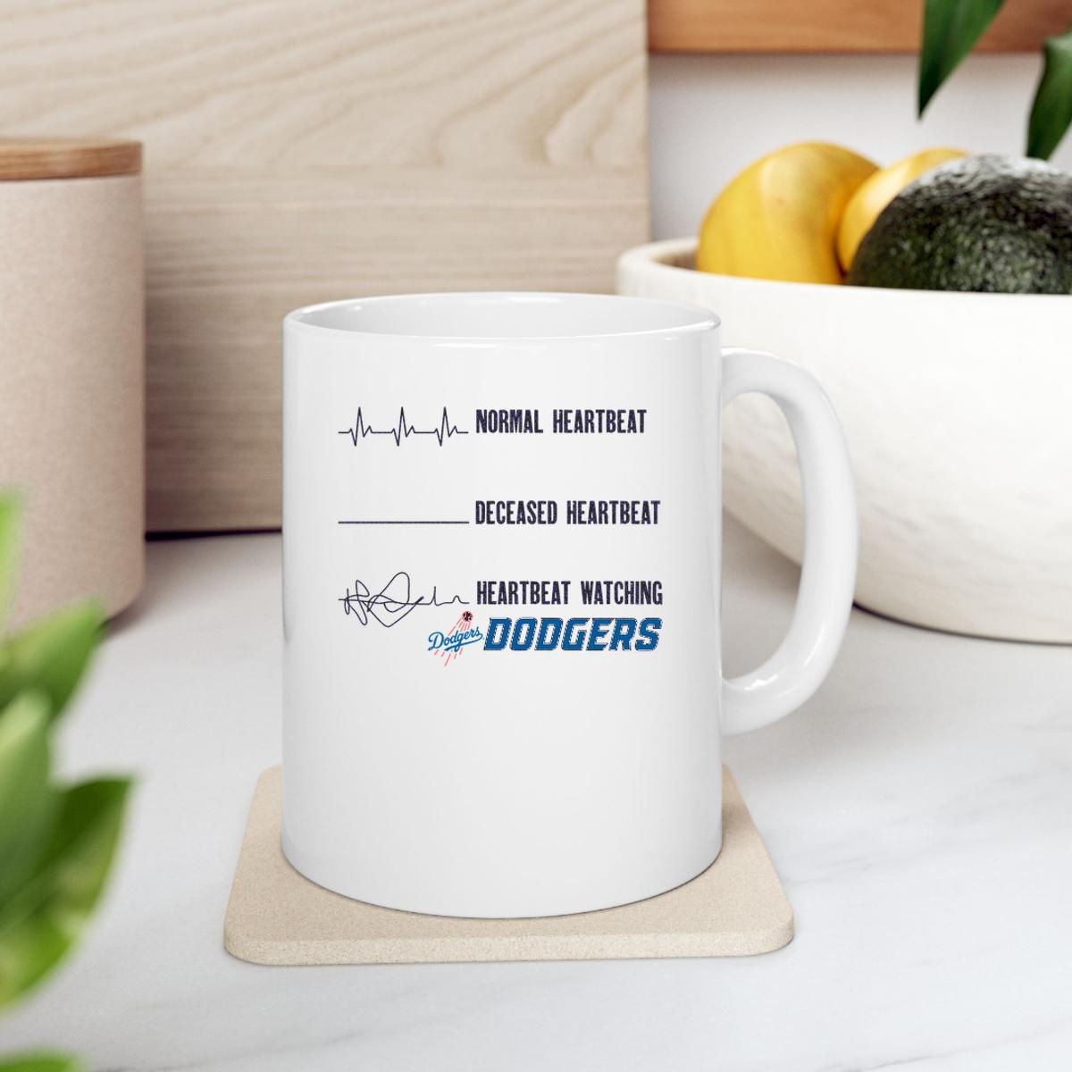 Los Angeles Dodgers Normal Heartbeat Deceased Heartbeat Heartbeat Watching Mug 2
