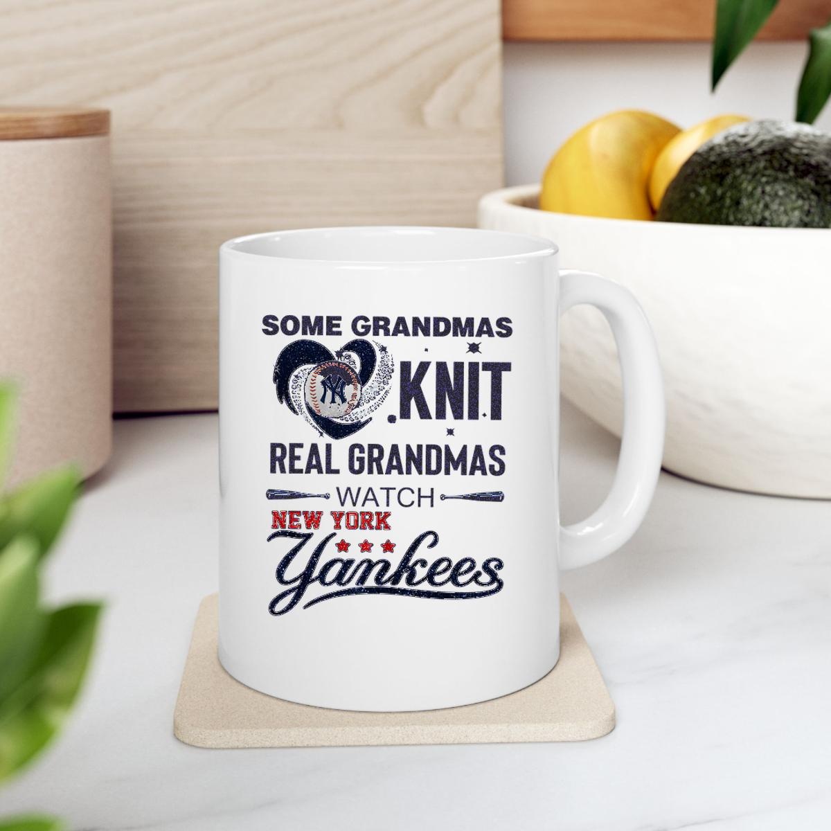 Some Grandmas Knit Real Grandmas Watch New York Yankees Mug 2
